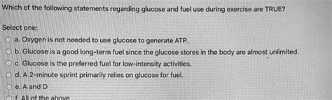 <strong>Glucose</strong> is the preferred fuel for low-intensity activities. . Which of the following statements regarding glucose is correct